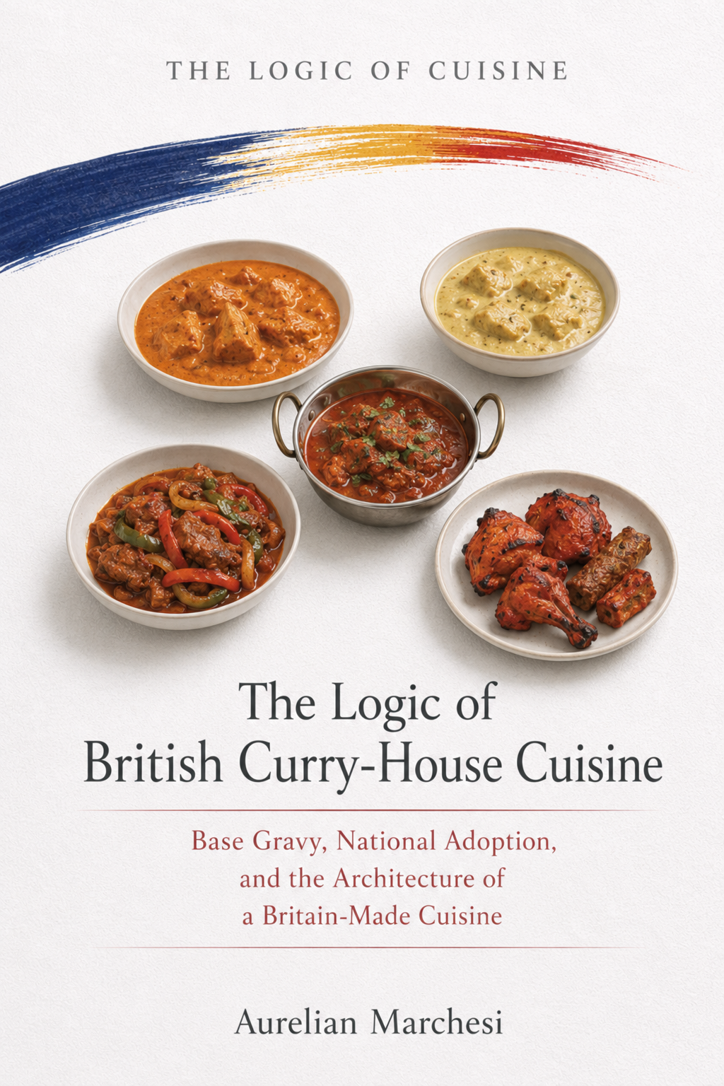 Cover of The Logic of British Curry-House Cuisine