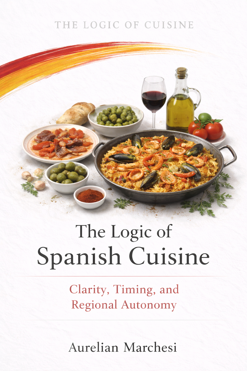 Cover of The Logic of Spanish Cuisine